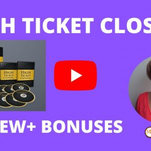High Ticket Closing Review + Bonuses ✋ STOP ✋ Grab #HighTicketClosing plus 2 Exclusive Bonuses