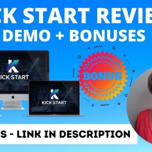 Kick Start Review Plus Bonuses ✋ STOP ✋ Watch this Kickstart Demo And Check Out My Bonus Page