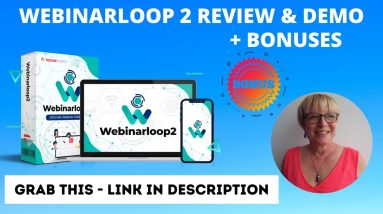 Webinarloop 2 💵 Review 💵 Plus Bonuses✋ STOP ✋ Don’t Buy This Unless You 👀 Watch This Video First