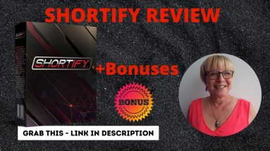 Shortify Review + Bonuses ✋ STOP ✋ Grab Shortify  plus 4 Fantastic Bonuses.