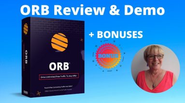ORB Review + Bonuses✋ STOP ✋ Don’t Get ORB Unless You Watch This Video First For FOUR Free Bonuses