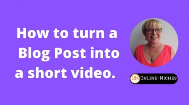 How to turn a blog post into a video.