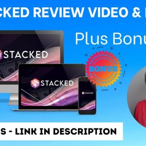 Stacked Review + Bonuses ✋WAIT✋ Watch This DFY Content Site & Traffic Methods To Get 💵 CA💲H  💵