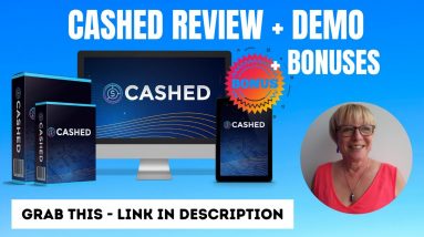 Cashed Review + Bonuses✋WAIT✋ Watch This Video First Discover A Cloud-Based Traffic App & Training.