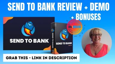 Send To Bank Review ✋WAIT✋ Watch This Video First To See My Insane Bonuses For Send To Bank