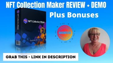 NFT Collection Maker  Review + Bonuses✋WAIT✋ Watch This Video First For Demo of NFT art creation.