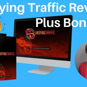 Undying Traffic Review + Bonuses✋WAIT✋ Watch This First And Learn How To Rank 1st Page On Google