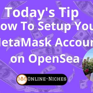 How To Setup Your MetaMask Account on Opensea - Getting Started with NFTs