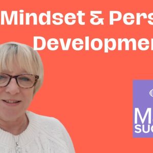 Mindset and Personal Development
