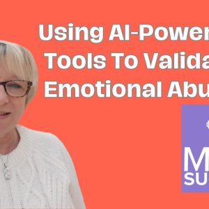 Using AI-Powered Tools To Validate Emotional Abuse